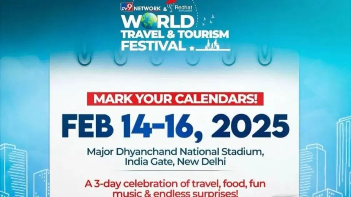 World Travel and Tourism Festival organized in New Delhi from 14 to 16 February